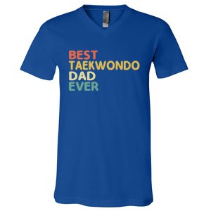 Best Taekwondo Dad Ever Martial Arts Tkd Gift V-Neck T-Shirt