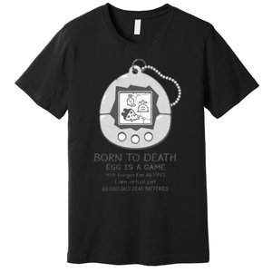 Born To Death Premium T-Shirt