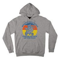 Born To Dilly Dally Forced To Pick Up The Pace Cute Tall Hoodie