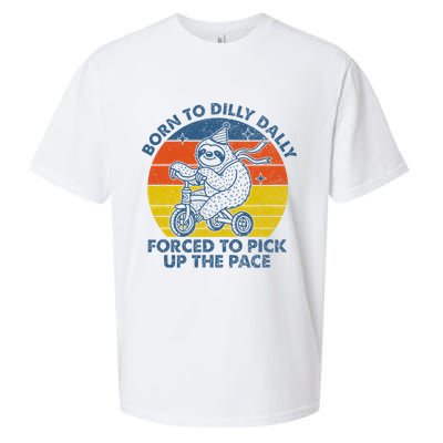 Born To Dilly Dally Forced To Pick Up The Pace Cute Sueded Cloud Jersey T-Shirt