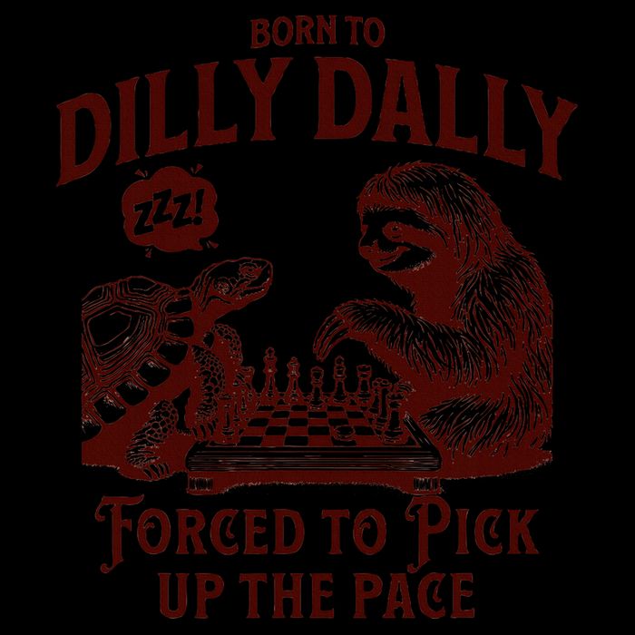 Born To Dilly Dally Forced To Pick Up The Pace Sloth Snail 16oz Travel Tumbler