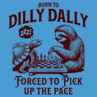Born To Dilly Dally Forced To Pick Up The Pace Sloth Snail Tie Dye Hoodie