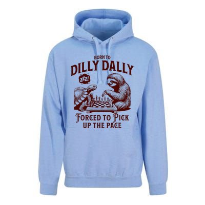 Born To Dilly Dally Forced To Pick Up The Pace Sloth Snail Unisex Surf Hoodie