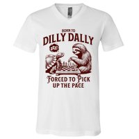 Born To Dilly Dally Forced To Pick Up The Pace Sloth Snail V-Neck T-Shirt