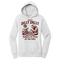 Born To Dilly Dally Forced To Pick Up The Pace Sloth Snail Women's Pullover Hoodie