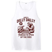 Born To Dilly Dally Forced To Pick Up The Pace Sloth Snail PosiCharge Competitor Tank