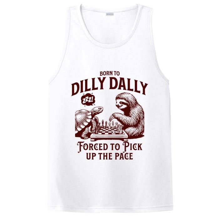 Born To Dilly Dally Forced To Pick Up The Pace Sloth Snail PosiCharge Competitor Tank