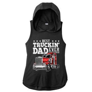 Best Truckin Dad Ever Big Rig Trucker Fathers Day Ladies PosiCharge Tri-Blend Wicking Draft Hoodie Tank