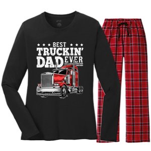 Best Truckin Dad Ever Big Rig Trucker Fathers Day Women's Long Sleeve Flannel Pajama Set 