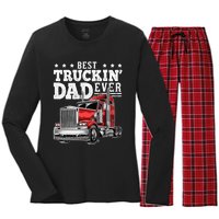 Best Truckin Dad Ever Big Rig Trucker Fathers Day Women's Long Sleeve Flannel Pajama Set 