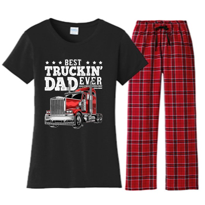 Best Truckin Dad Ever Big Rig Trucker Fathers Day Women's Flannel Pajama Set