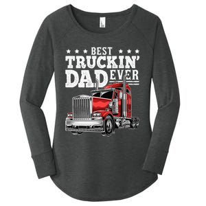 Best Truckin Dad Ever Big Rig Trucker Fathers Day Women's Perfect Tri Tunic Long Sleeve Shirt