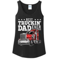 Best Truckin Dad Ever Big Rig Trucker Fathers Day Ladies Essential Tank