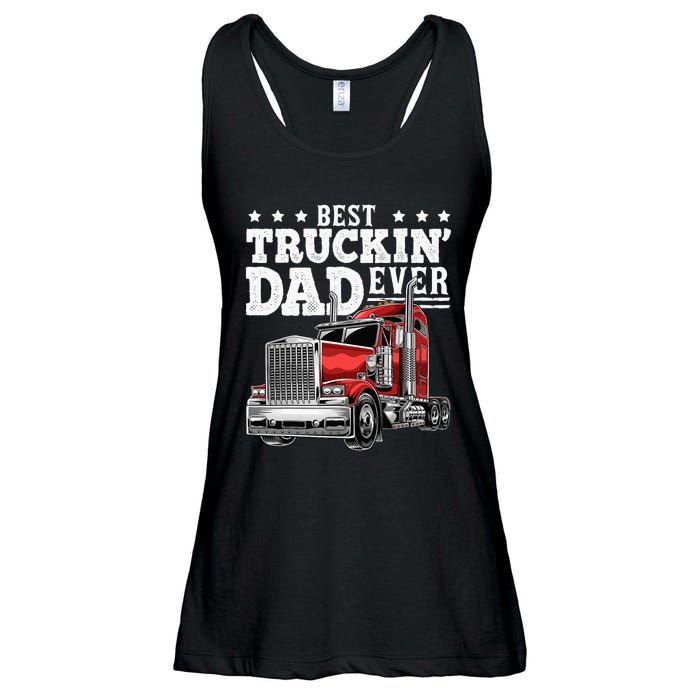 Best Truckin Dad Ever Big Rig Trucker Fathers Day Ladies Essential Flowy Tank