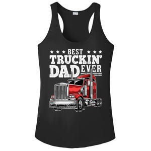 Best Truckin Dad Ever Big Rig Trucker Fathers Day Ladies PosiCharge Competitor Racerback Tank