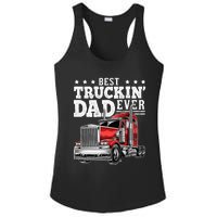 Best Truckin Dad Ever Big Rig Trucker Fathers Day Ladies PosiCharge Competitor Racerback Tank