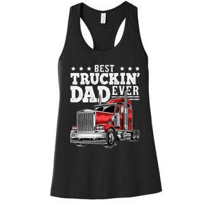 Best Truckin Dad Ever Big Rig Trucker Fathers Day Women's Racerback Tank