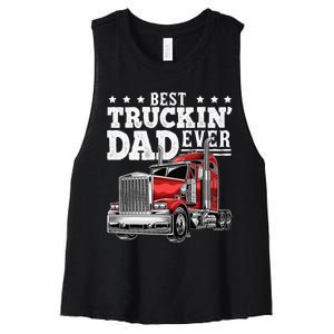 Best Truckin Dad Ever Big Rig Trucker Fathers Day Women's Racerback Cropped Tank