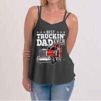 Best Truckin Dad Ever Big Rig Trucker Fathers Day Women's Strappy Tank