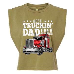 Best Truckin Dad Ever Big Rig Trucker Fathers Day Garment-Dyed Women's Muscle Tee