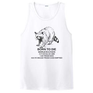 Born To Die Em All 1989 I Am Trash Man Racoon PosiCharge Competitor Tank