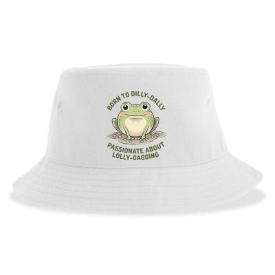 Born To Dilly Dally Funny Green Frog Meme Sustainable Bucket Hat