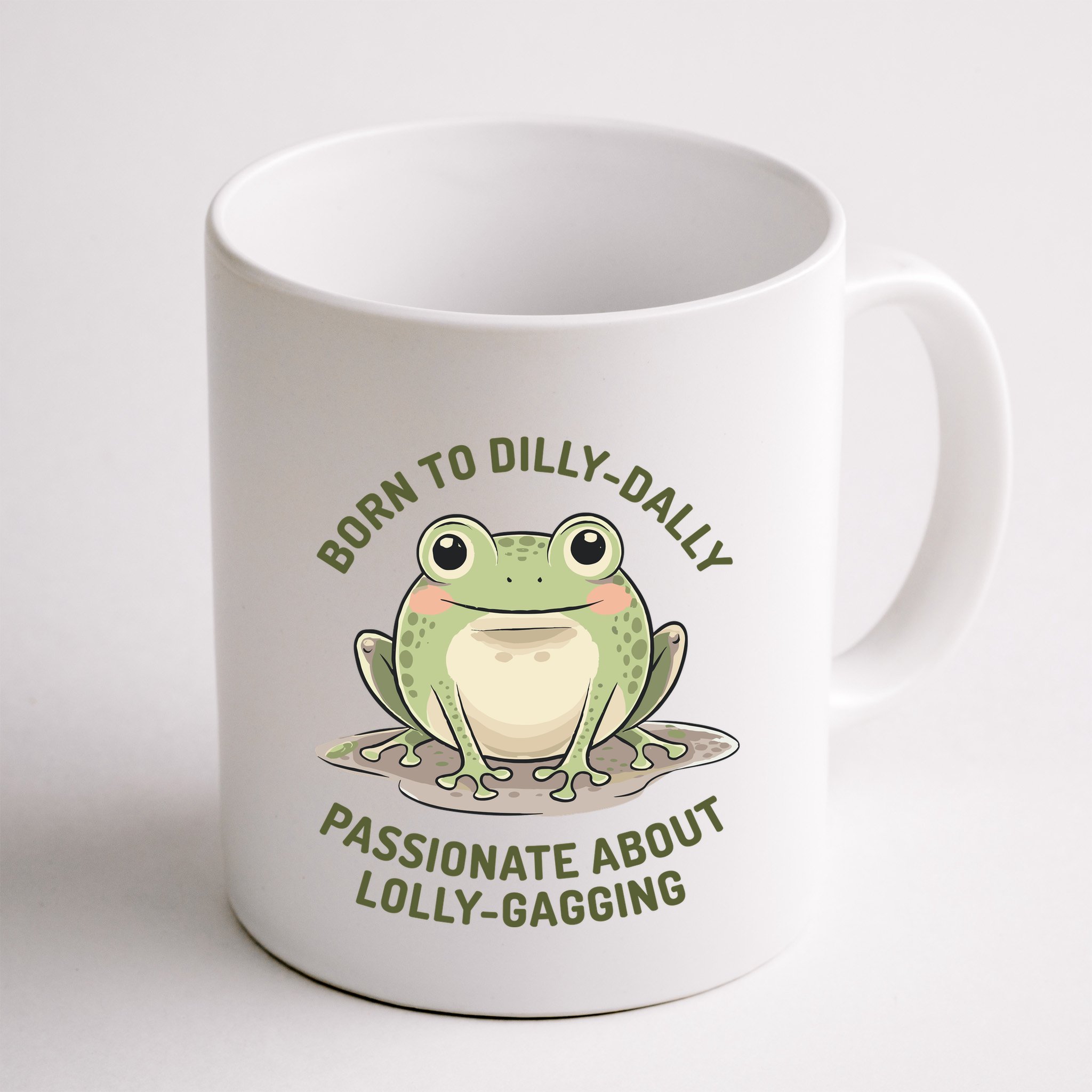 Born To Dilly Dally Funny Green Frog Meme Mug