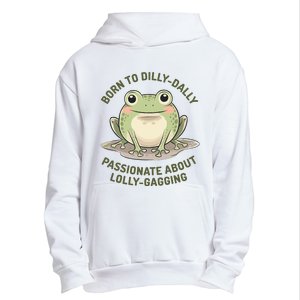 Born To Dilly Dally Funny Green Frog Meme Urban Pullover Hoodie