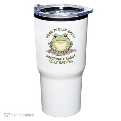 Born To Dilly Dally Funny Green Frog Meme Tumbler