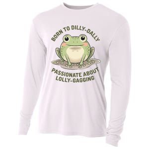 Born To Dilly Dally Funny Green Frog Meme Cooling Performance Long Sleeve Crew