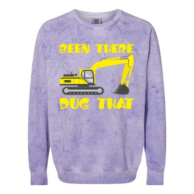 Been There Dug That, Funny Excavator Operator Colorblast Crewneck Sweatshirt