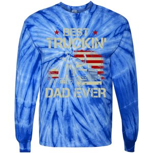 Best Truckin Dad Ever Usa American Flag Trucker 4th Of July Gift Tie-Dye Long Sleeve Shirt