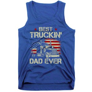 Best Truckin Dad Ever Usa American Flag Trucker 4th Of July Gift Tank Top