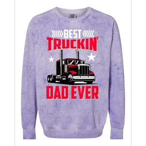 Best Trucking Dad Ever Trucker Funny Truck Driver Father Great Gift Colorblast Crewneck Sweatshirt