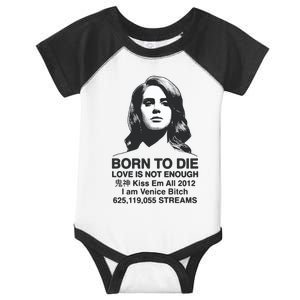 Born To Die Love Is Not Enough Kiss Em All Infant Baby Jersey Bodysuit