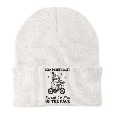 Born To Dilly Dally Forced To Pick Up The Pace Funny Sloth Knit Cap Winter Beanie