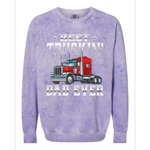 Best Truckin' Dad Trucker Semi Truck Driver Big Rig Colorblast Crewneck Sweatshirt