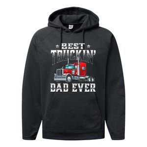 Best Truckin' Dad Trucker Semi Truck Driver Big Rig Performance Fleece Hoodie