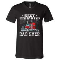 Best Truckin' Dad Trucker Semi Truck Driver Big Rig V-Neck T-Shirt