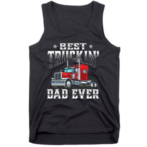 Best Truckin' Dad Trucker Semi Truck Driver Big Rig Tank Top