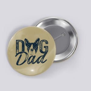 Boston Terrier Dog Dad Button