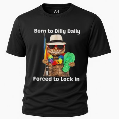 Born To Dilly Dally Forced To Lock In Cat Women Performance Shirt