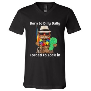 Born To Dilly Dally Forced To Lock In Cat Women V-Neck T-Shirt