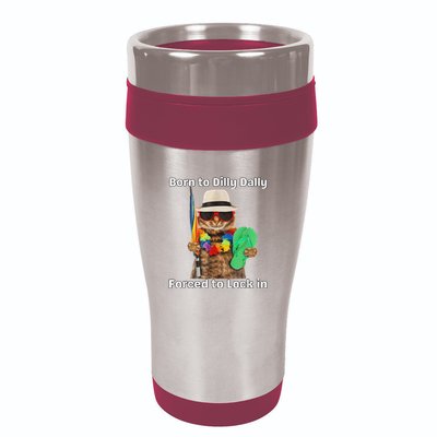 Born To Dilly Dally Forced To Lock In Cat Women 16oz Travel Tumbler
