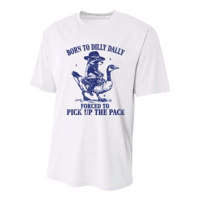 Born To Dilly Dally Forced To Pick Up The Pace Goose Raccoon Youth Performance Sprint T-Shirt