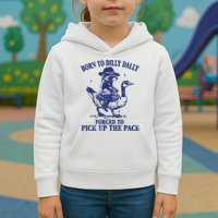 Born To Dilly Dally Forced To Pick Up The Pace Goose Raccoon Kids Hoodie