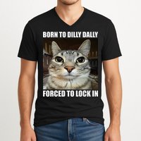 Born To Dilly Dallly Forced To Lock In Cat Lover V-Neck T-Shirt