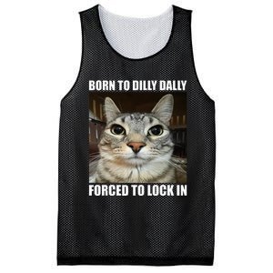 Born To Dilly Dallly Forced To Lock In Cat Lover Mesh Reversible Basketball Jersey Tank