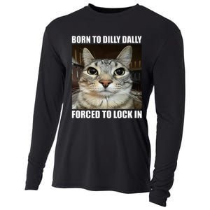 Born To Dilly Dallly Forced To Lock In Cat Lover Cooling Performance Long Sleeve Crew