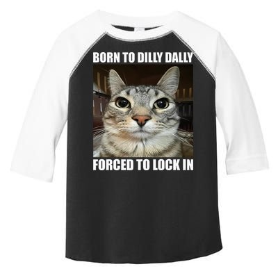Born To Dilly Dallly Forced To Lock In Cat Lover Toddler Fine Jersey T-Shirt